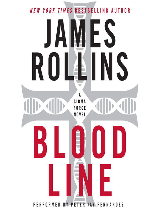 Title details for Bloodline by James Rollins - Wait list
